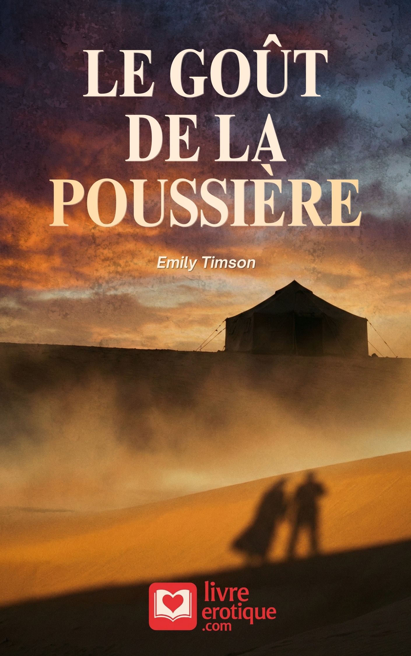 Couverture du roman érotique "Le Goût de la Poussière" par Emily Timson - Livre LGBTQ+ disponible sur Amazon